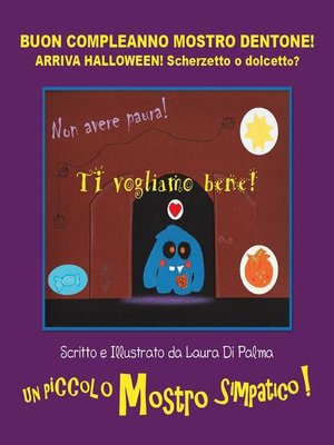 cover image of Buon compleanno Mostro Dentone! Arriva Halloween! Scherzetto o dolcetto?